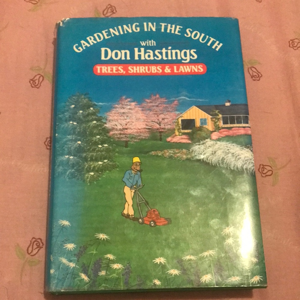 Gardening in the South Book by Don Hastings